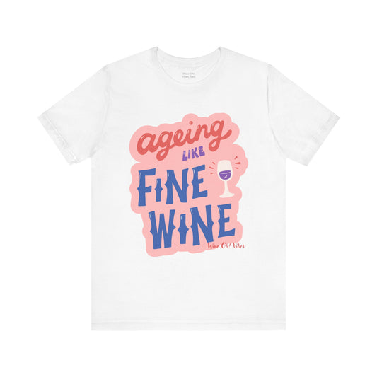 Aging Like Fine Wine