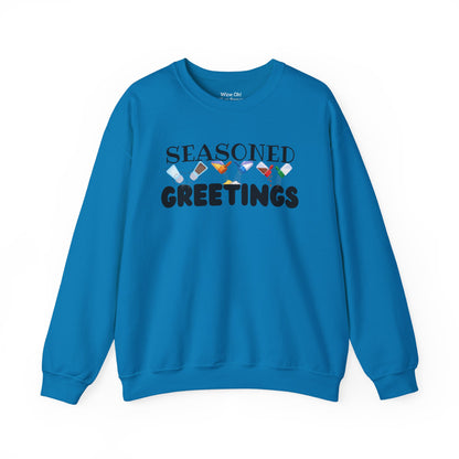 Seasoned Greetings Sweatshirt