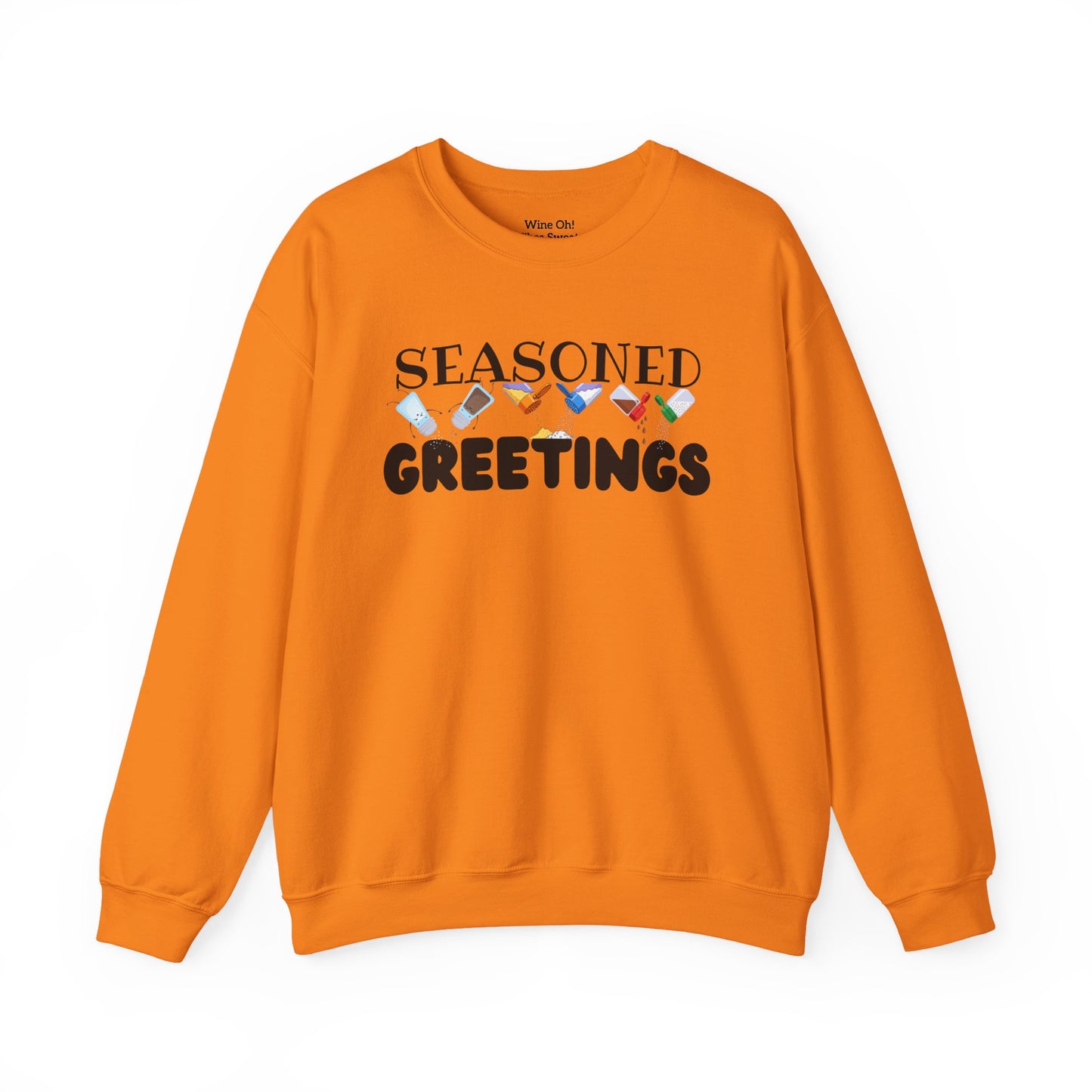 Seasoned Greetings Sweatshirt