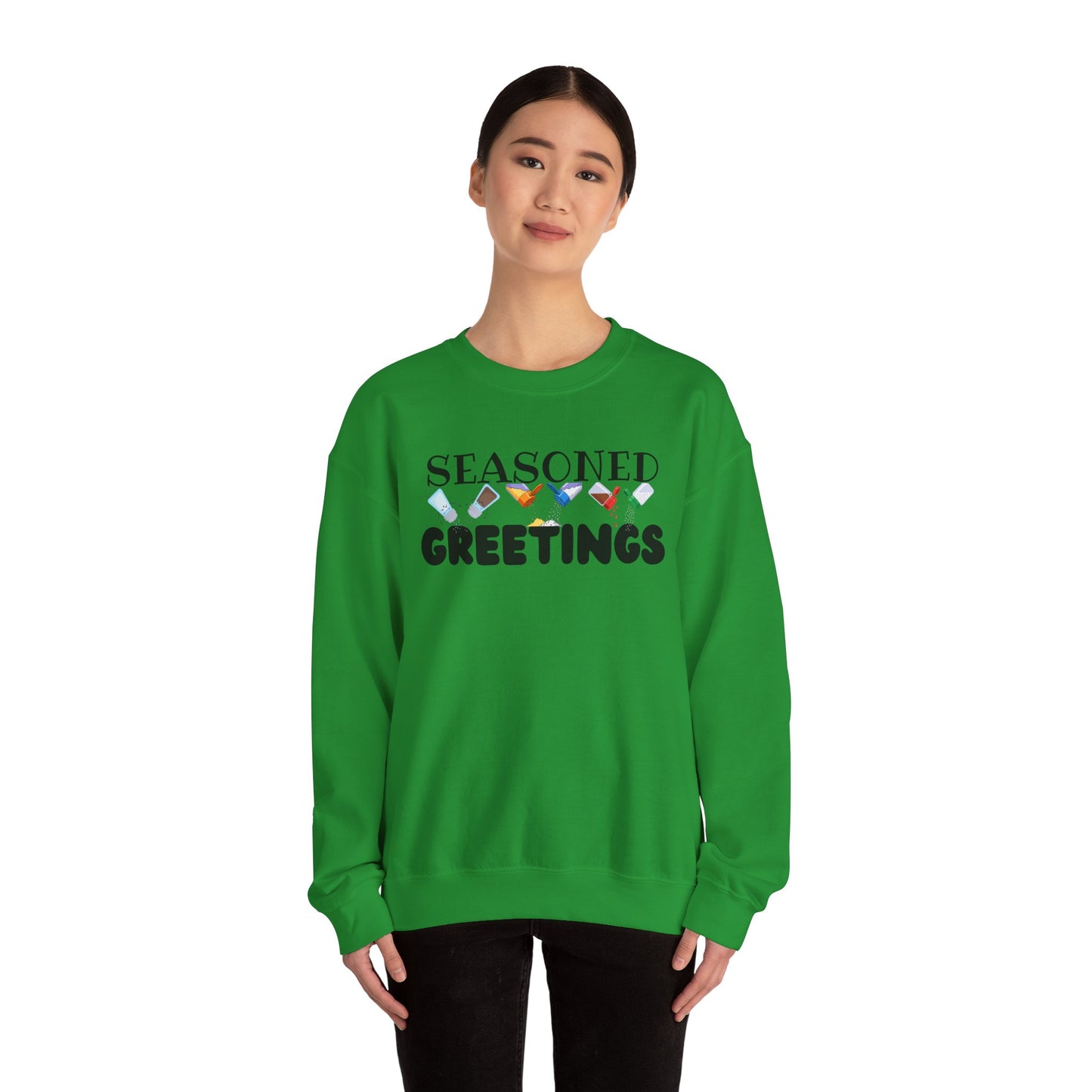 Seasoned Greetings Sweatshirt