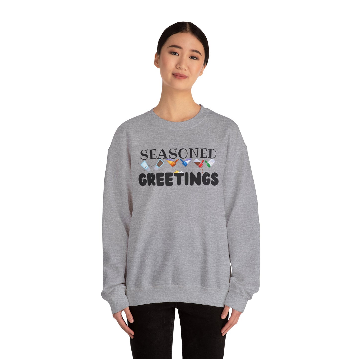 Seasoned Greetings Sweatshirt
