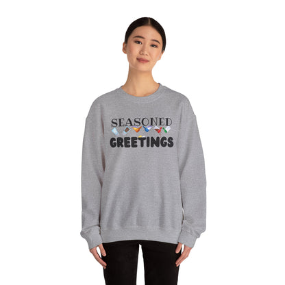 Seasoned Greetings Sweatshirt