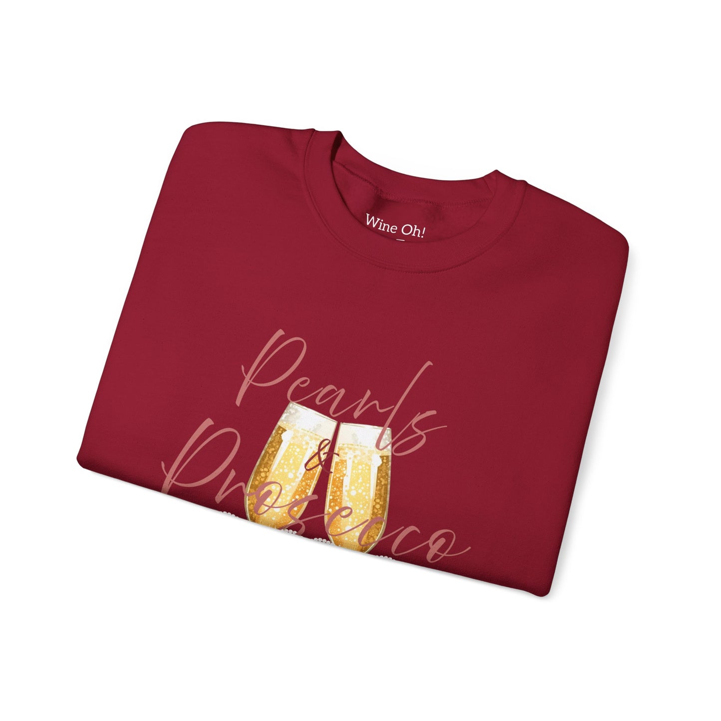 Pearls and Prosecco Sweatshirt