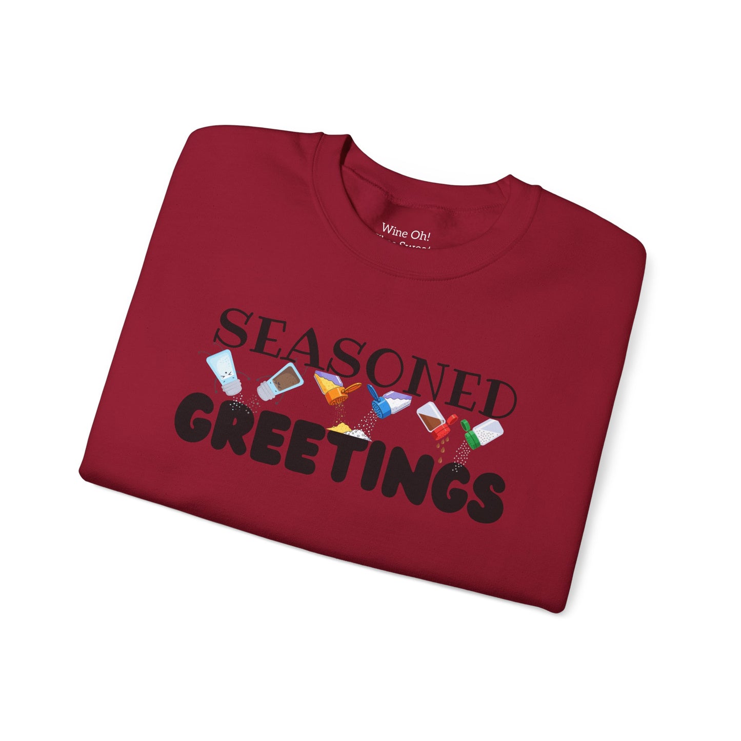 Seasoned Greetings Sweatshirt