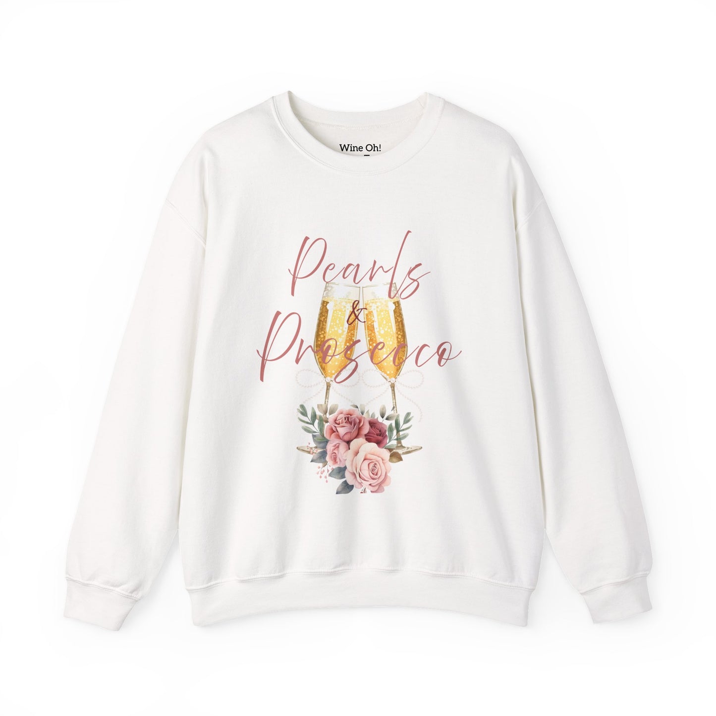 Pearls and Prosecco Sweatshirt
