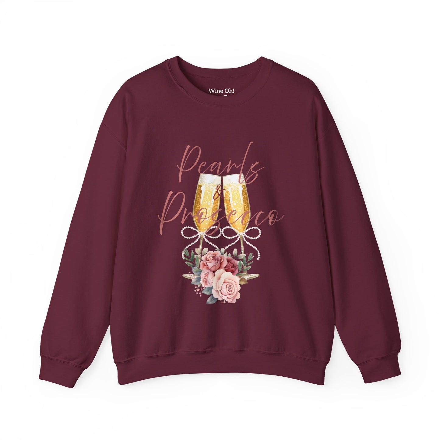 Pearls and Prosecco Sweatshirt