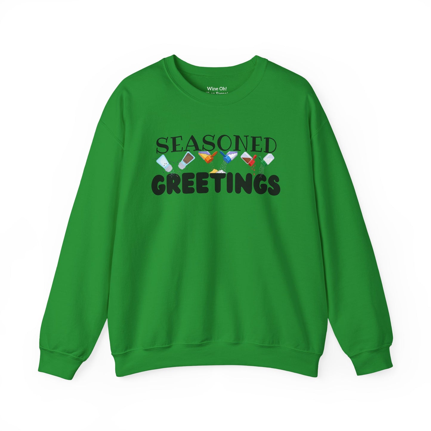 Seasoned Greetings Sweatshirt