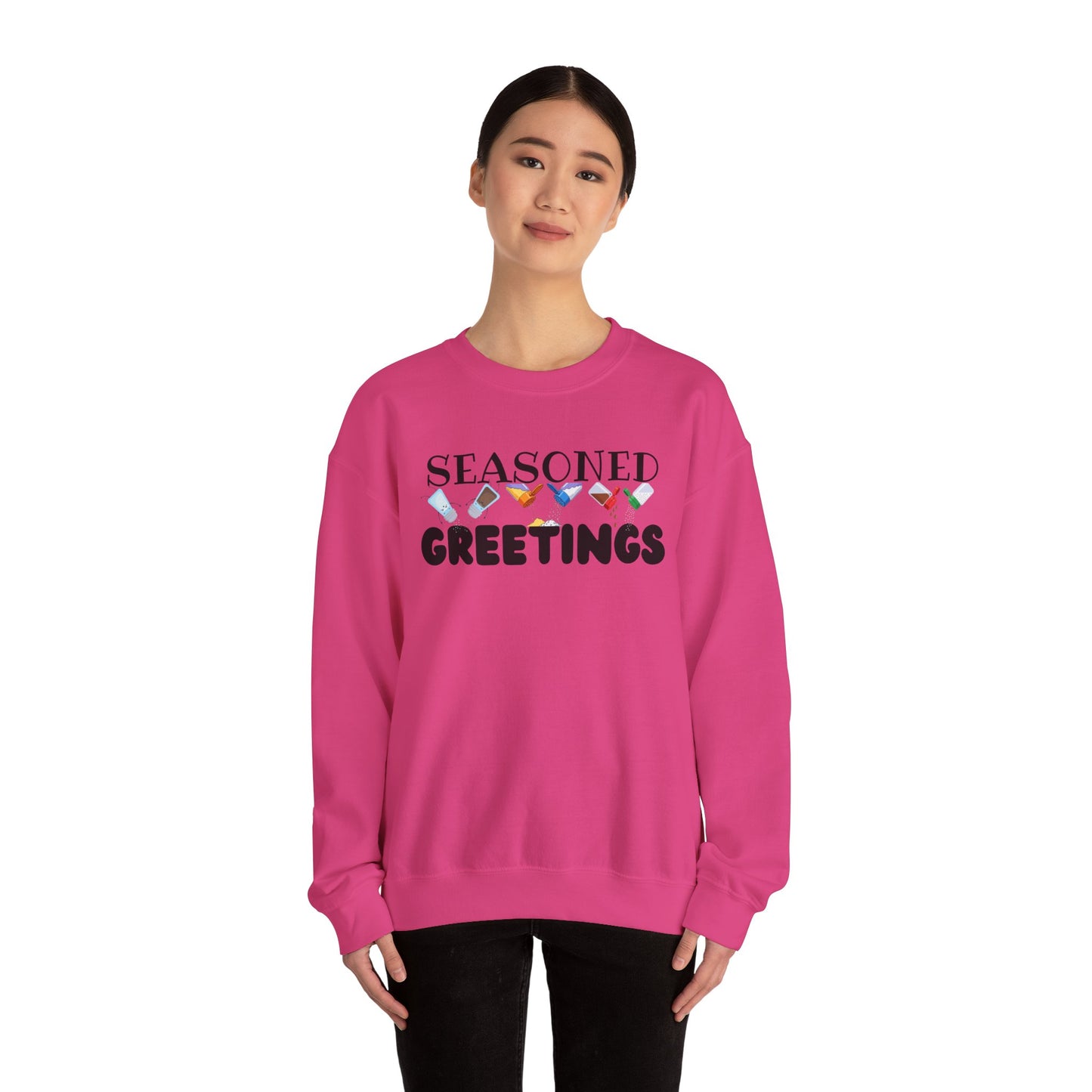 Seasoned Greetings Sweatshirt