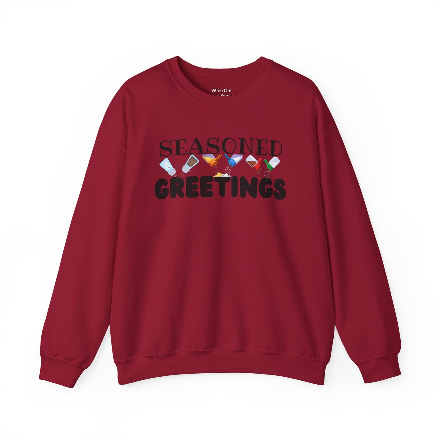 Seasoned Greetings Sweatshirt