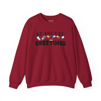 Seasoned Greetings Sweatshirt